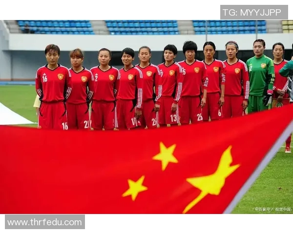 真实中国女子足球明星阵容全解析及未来发展趋势分析